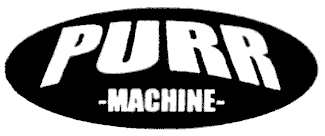 PURR -MACHINE-